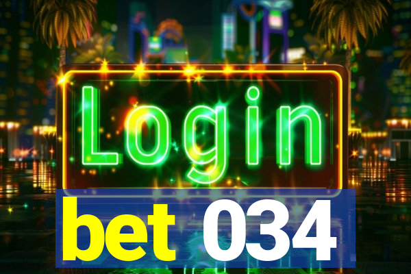 bet 034